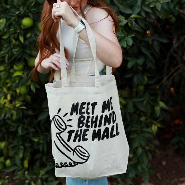 Meet Me Behind The Mall - Tote